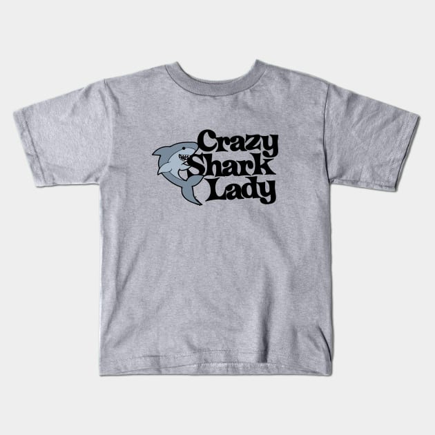 Crazy Shark Lady Kids T-Shirt by bubbsnugg